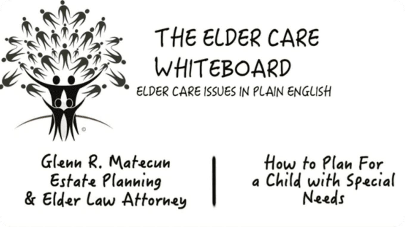 How to Plan for a Child with Special Needs | Glenn Matecun | Michigan Special Needs Attorney